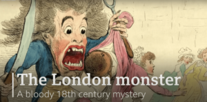 The forgotten 'monster' that terrified Georgian London-BBC Reel